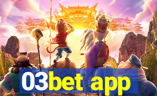 03bet app